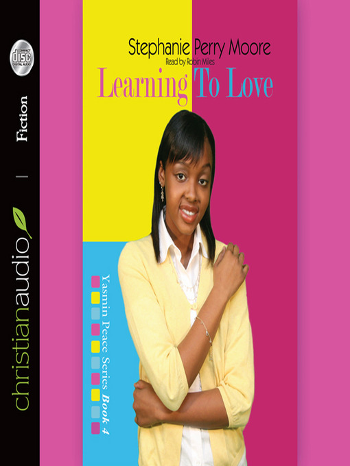 Title details for Learning to Love by Stephanie Perry Moore - Available